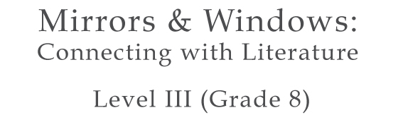 Mirrors and Windows Connecting with Literature - Level 1 Grade 6